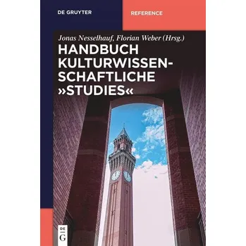 Handbuch Kulturwissenschaftliche "Studies" - Nesselhauf, Jonas