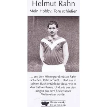 Mein Hobby: Tore schießen - Rahn, Helmut