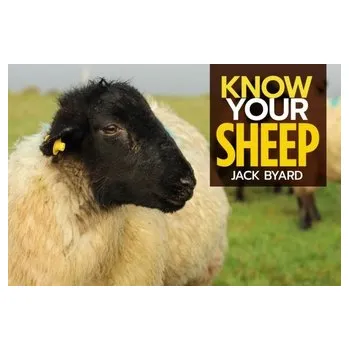 Know Your Sheep - Byard, Jack [EN] (2019, Brožovaná, Fox Chapel Publishers International)