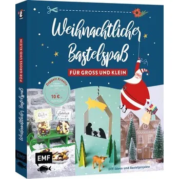 Weihnachtlicher Bastelspaß für Groß und Klein - Möller, Stefanie