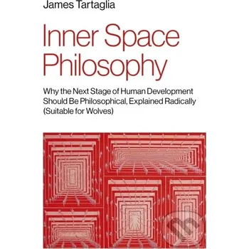 Inner Space Philosophy - James Tartaglia Iff Books