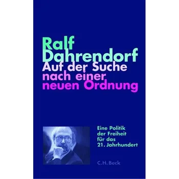 Auf der Suche nach einer neuen Ordnung - Ralf Dahrendorf [DE] (2024, Taschenbuch, C.H. Beck)