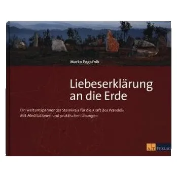 Příroda Liebeserklärung an die Erde - Marko Pogačnik