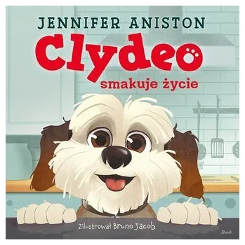 Pohádka Clydeo smakuje życie - Aniston, Jennifer