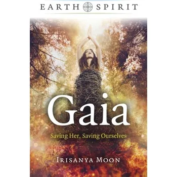 Osobní rozvoj Earth Spirit - Gaia - Moon, Irisanya