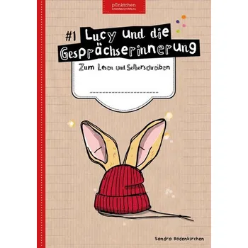 První čtění Lucy und die Gesprächserinnerung - Rodenkirchen, Sandra