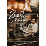 Život v kuchyni - Martin Svatek (2024,…