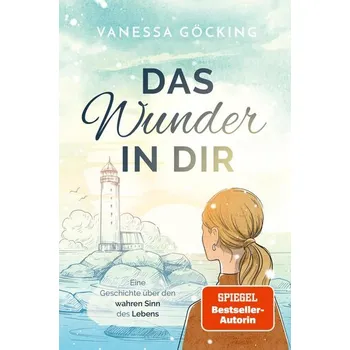 Das Wunder in dir - Göcking, Vanessa