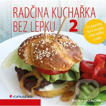 Kniha Radčina kuchařka bez lepku 2 - Radka Vrzalová Grada