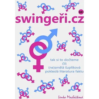 Kniha swingeři.cz - tak si to dočteme Ekniha