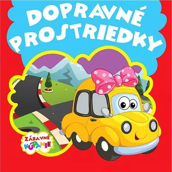 Hračka pro nejmenší Dopravné prostriedky: Zábavné kúpanie Kniha