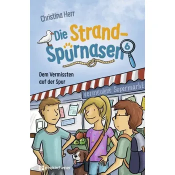 Die Strandspürnasen 6 - Dem Vermissten auf der Spur - Herr, Christina