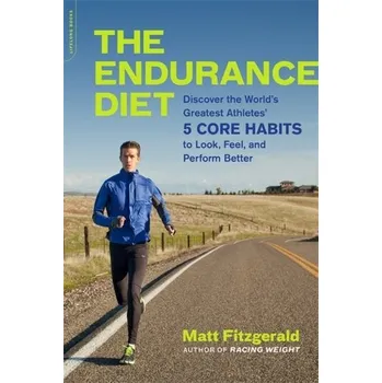 The Endurance Diet - Fitzgerald Matt
