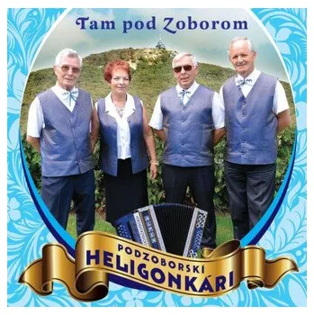 DVD film Podzoborskí Heligonkári: Tam pod Zoborom - Podzoborskí Heligonkári