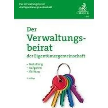 Der Verwaltungsbeirat der Eigentümergemeinschaft - Jennißen, Georg