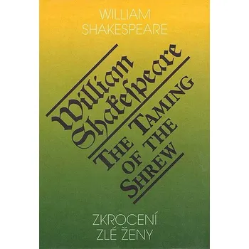 Kniha Zkrocení zlé ženy / The Taming of the Shrew Ekniha