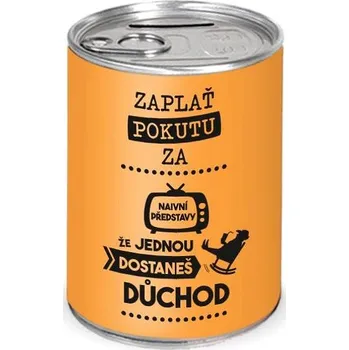 Pokladnička Nekupto Humorná pokladnička Naivní představy o důchodu