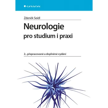 Neurologie pro studium i praxi