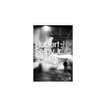 Waiting Period - Hubert Selby