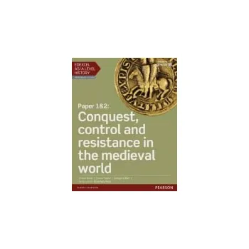 Cizí jazyk Edexcel AS/A Level History, Paper 1&2: Conquest, control and resistance in the medieval world Student Book + ActiveBook - Blair, Georgina a Davis, Simon a Taylor, Simon