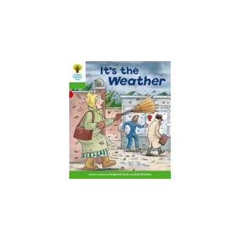 Cizojazyčná kniha Oxford Reading Tree: Level 2: Patterned Stories: It's the Weather - Hunt, Roderick