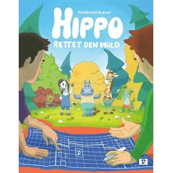 První čtění Hippo rettet den Wald - Auhser, Ferdinand