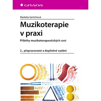 Muzikoterapie v praxi