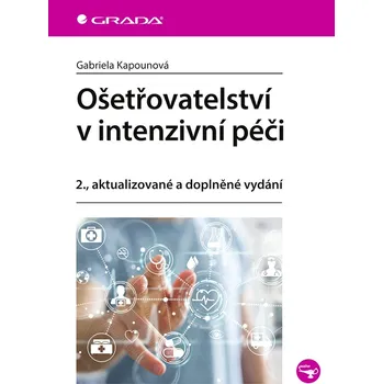 Ošetřovatelství v intenzivní péči
