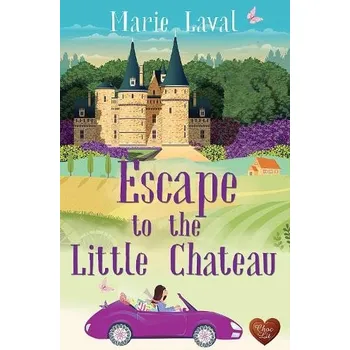 Cizojazyčná kniha Escape to the Little Chateau - Laval, Marie