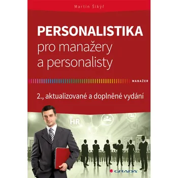 Personalistika pro manažery a personalisty