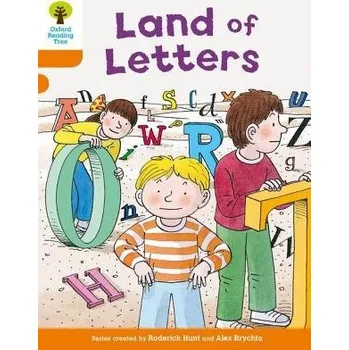 Anglický jazyk Oxford Reading Tree Biff, Chip and Kipper Stories Decode and Develop: Level 6: Land of Letters - Hunt, Roderick a Shipton, Paul