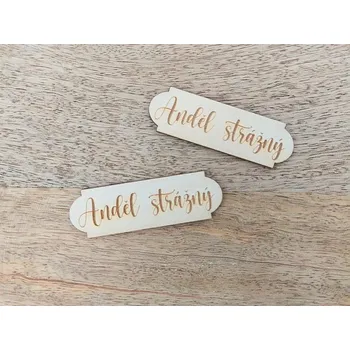 Dřevěná cedulka ANDĚL STRÁŽNÝ - 7 x 2 cm