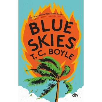 Blue Skies - Boyle, Tom Coraghessan