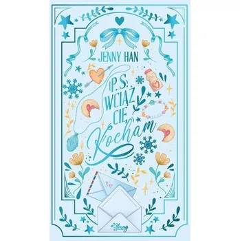 Chłopcy T.2 P.S. Wciąż cię kocham - Jenny Han