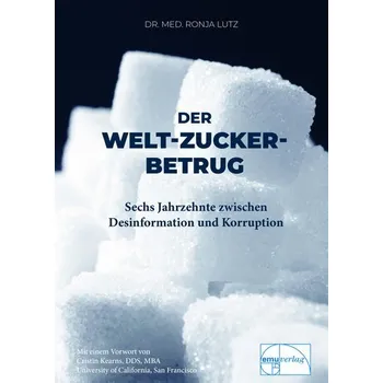 Der Welt-Zucker-Betrug - Ronja Lutz