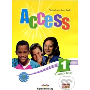 Cizojazyčná kniha Access 1: Student´s Book - Virginia Evans, Jenny Dooley Express Publishing
