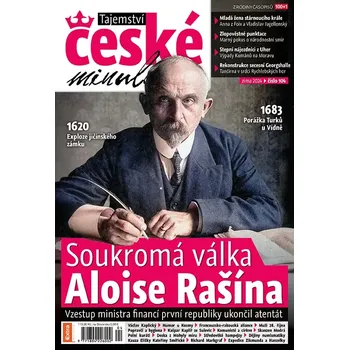 Časopis Tajemství české minulosti (č. 104) - Soukromá válka Aloise Rašína