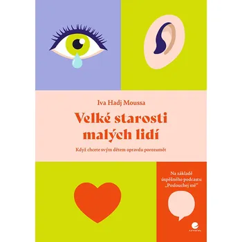 Velké starosti malých lidí