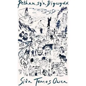 Cizojazyčná kniha Pethau Sy'n Digwydd - Owen, Sion Tomos