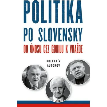 Kniha Politika po slovensky