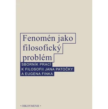 Fenomén jako filosofický problém