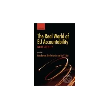 Cizojazyčná kniha The Real World of EU Accountability - Bovens&frasl; Curtin&frasl; Deirdre Oxford University Press