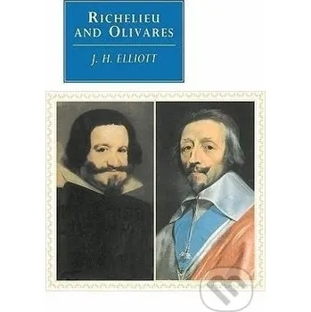 Cizí jazyk Richelieu and Olivares - John Huxtable Elliott Cambridge University Press