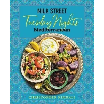 Cizí jazyk Milk Street: Tuesday Nights Mediterranean - Kimball, Christopher