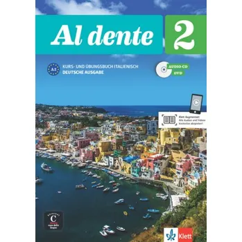 Německý jazyk Al dente - Deutsche Ausgabe, Kurs- und Übungsbuch + Audio-CD + DVD. Bd.2