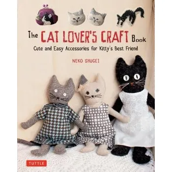 Cizojazyčná kniha Cat Lover's Craft Book - Lovers, Crafty Cat