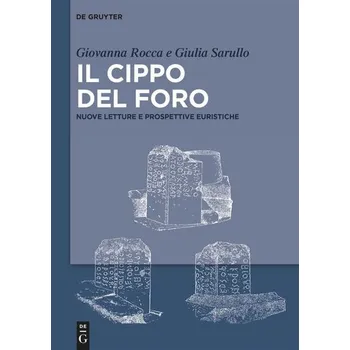 Il Cippo del Foro - Rocca, Giovanna