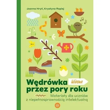 Wędrówka przez pory roku Wiosna - Joanna Hryń, Anna Minkiewicz, Krystyna Rapiej