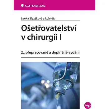 Ošetřovatelství v chirurgii I