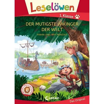 První čtění Leselöwen 1. Klasse - Der mutigste Wikinger der Welt - Fabian Lenk